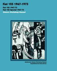 bokomslag Fiat 125 & 125 Special 1967-1973 Owners Workshop Manual