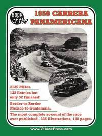 bokomslag Book of the 1950 Carrera Panamericana - Mexican Road Race