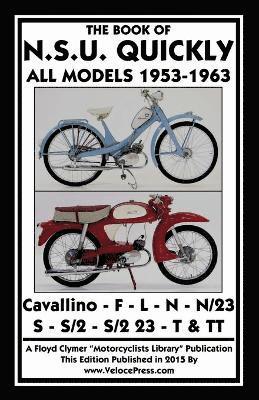 bokomslag Book of the Nsu Quickly All Models 1953-1963