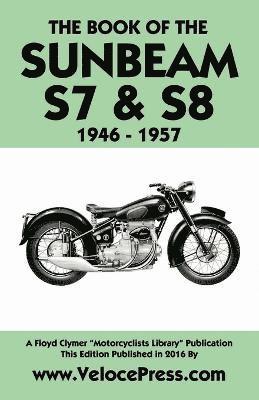 Book of the Sunbeam S7 & S8 1946-1957 1