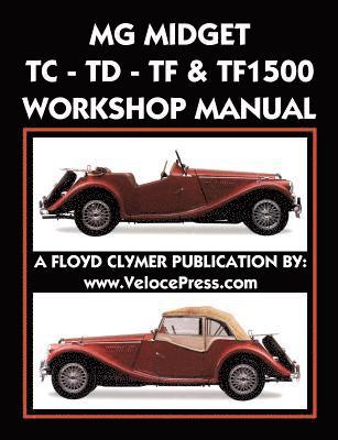 bokomslag MG Midget Tc-Td-Tf-Tf1500 Workshop Manual