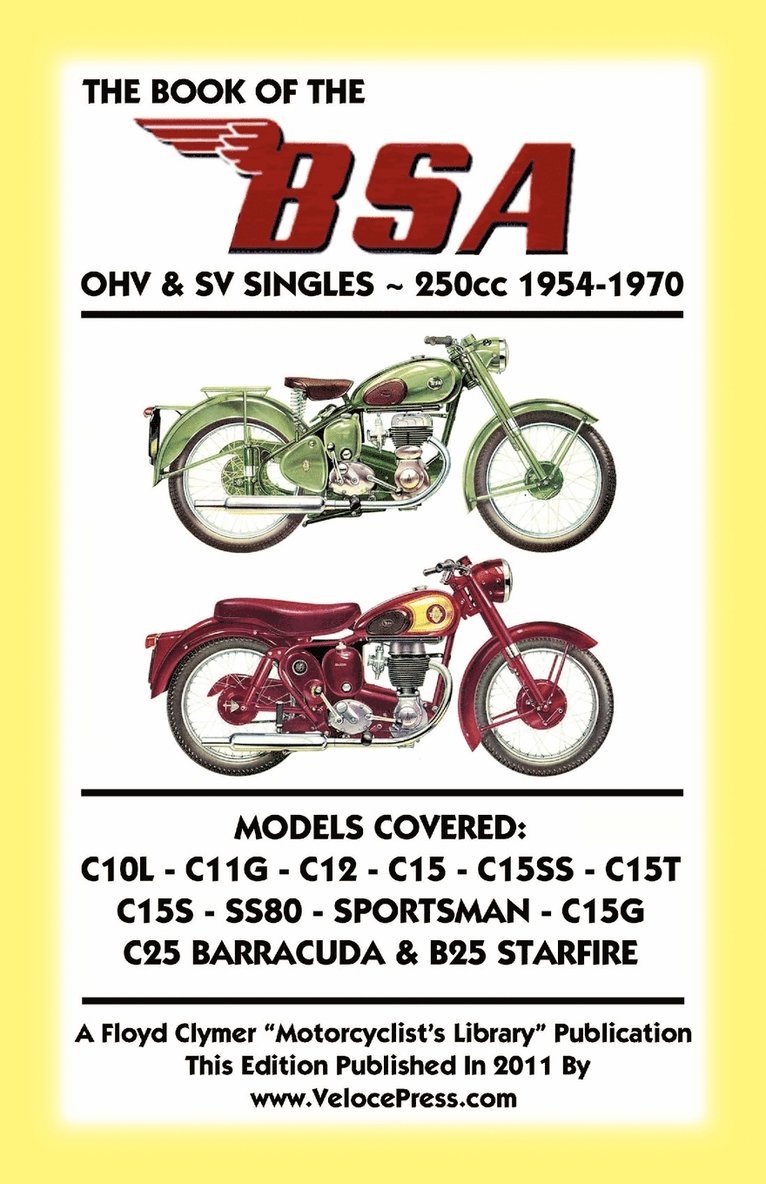 BOOK OF THE BSA OHV & SV SINGLES - 250cc 1954-1970 1