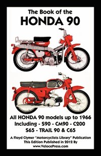 bokomslag Book of the Honda 90 All Models Up to 1966 Including Trail