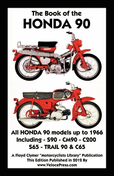 bokomslag Book of the Honda 90 All Models Up to 1966 Including Trail