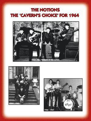 bokomslag 'NOTIONS' THE "CAVERN'S CHOICE" FOR 1964 - Their story as documented by their Manager Frank Delaney