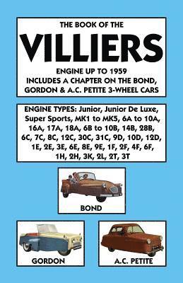 Book of the Villiers Engine Up to 1959 Includes a Chapter on the Bond,