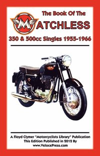 bokomslag BOOK OF THE MATCHLESS 350 & 500cc SINGLES 1955-1966