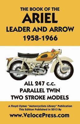 W. Haycraft, Floyd Clymer - Book of the Ariel Leader and Arrow 1958-1966, Häftad
