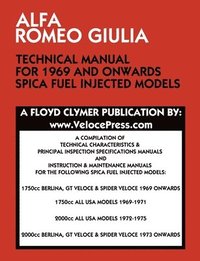 bokomslag Alfa Romeo Giulia Technical Manual for 1969 and Onwards Spica Fuel Injected Models