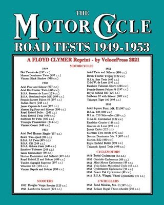 Floyd Clymer, Velocepress - MOTORCYCLE ROAD TESTS 1949-1953 (From the Motor Cycle magazine UK), Häftad