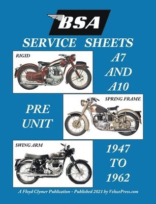 bokomslag BSA A7 - A10 'Service Sheets' 1947-1962 for All Rigid, Spring Frame and Swing Arm Group 'a' Motorcycles