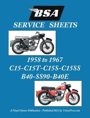 BSA C15-C15t-C15s-C15ss-B40-Ss90-B40e 'Service Sheets' 1958-1967 1