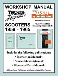 bokomslag BSA Sunbeam & Triumph Tigress Scooter 1959-1965 Workshop Manual
