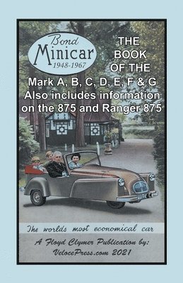 R H Warring - Book of the Bond Minicar Three Wheeler 1948-1967 Mark A Through G, Häftad