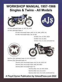 bokomslag Ajs & Matchless 1957-1966 Workshop Manual All Models - Singles & Twins
