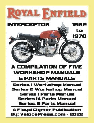 bokomslag ROYAL ENFIELD 750cc INTERCEPTOR 1962 to 1970 WORKSHOP MANUALS & PARTS MANUALS COMPILATION - ALL MODELS