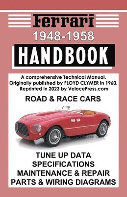 bokomslag Ferrari Handbook 1948-1958 - A Comprehensive Technical Manual for the Road & Race Cars