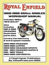 bokomslag ROYAL ENFIELD 1956-1966 250cc CRUSADER SERIES & 350cc 'NEW BULLET' FACTORY WORKSHOP MANUAL & PARTS MANUAL