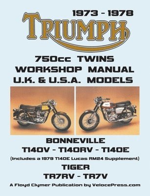 bokomslag TRIUMPH 750cc TWINS 1973-1978 WORKSHOP MANUAL