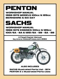 bokomslag PENTON - SACHS 1968-1975 BERKSHIRE & SIX DAY 100cc & 125cc WORKSHOP MANUALS