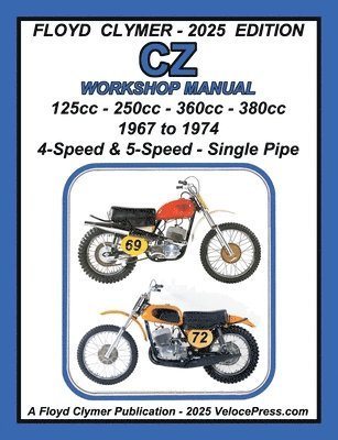 bokomslag CZ 125cc - 250cc - 360cc - 380cc WORKSHOP MANUAL 1967-1974 SINGLE EXHAUST