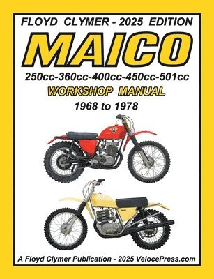 bokomslag MAICO 250cc - 360cc - 400cc - 450cc - 501cc 1968-1978 WORKSHOP MANUAL