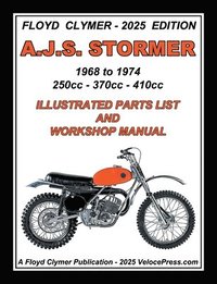 bokomslag A.J.S. STORMER 1968-1974 350cc - 370cc - 410cc ILLUSTRATED PARTS LIST AND WORKSHOP MANUAL-Floyd Clymer