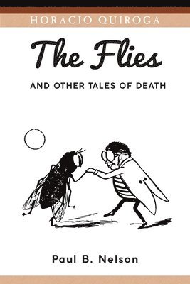 The Flies and Other Tales of Death 1