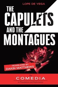 bokomslag The Capulets and the Montagues
