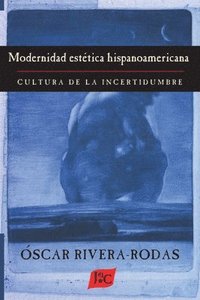 bokomslag Modernidad estetica hispanoamericana