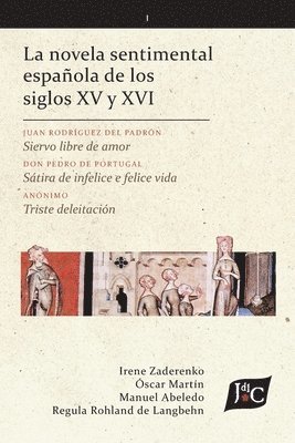 novela sentimental española de los siglos XV y XVI (V. 1, PB)