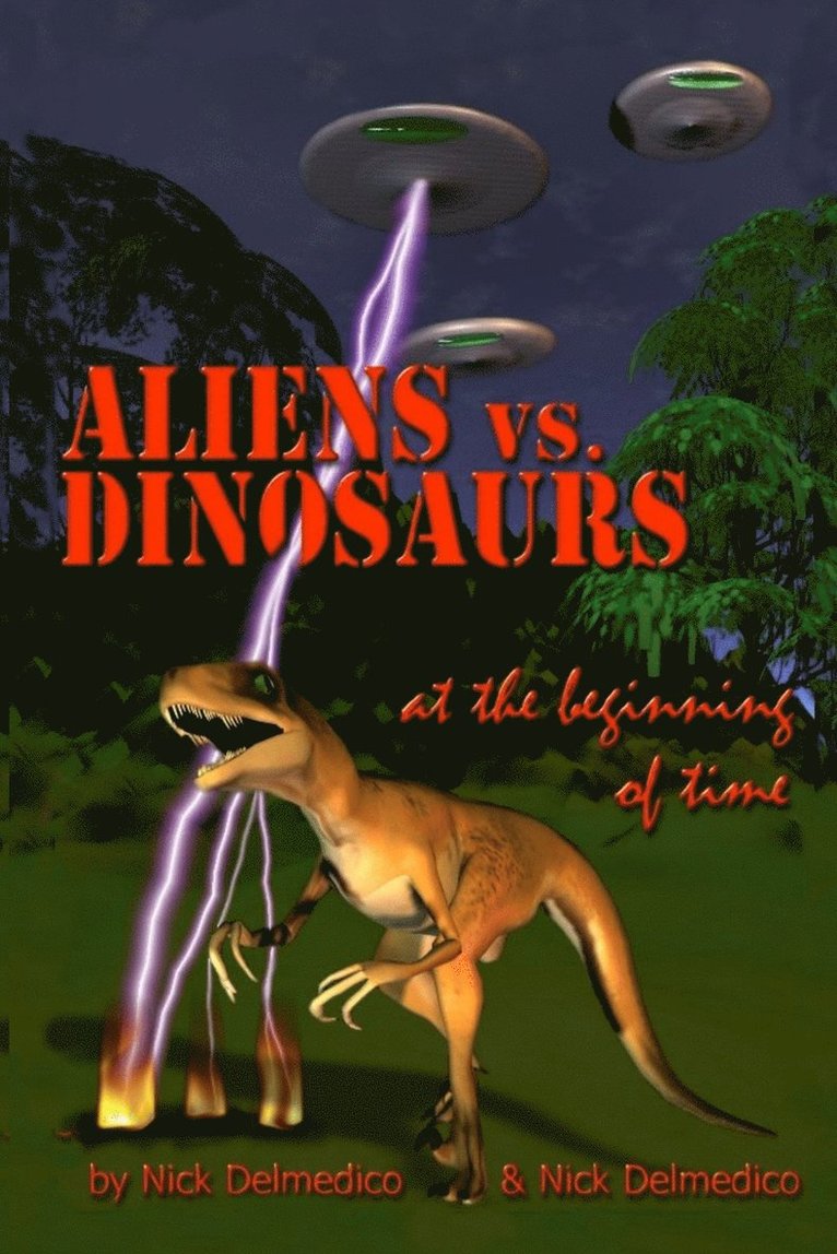 Aliens vs. Dinosaurs at the Beginning of Time 1