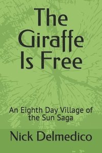 bokomslag Giraffe Is Free