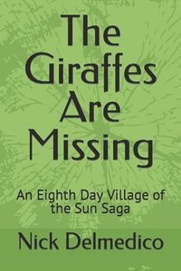 bokomslag Giraffes Are Missing