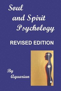 bokomslag Soul and Spirit Psychology