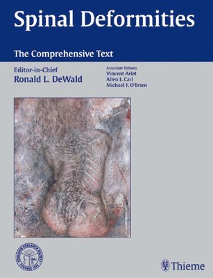 bokomslag Spinal Deformities: the Comprehensive Text