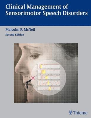 bokomslag Clinical Management of Sensorimotor Speech Disorders