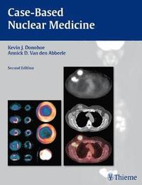 bokomslag Case-Based Nuclear Medicine