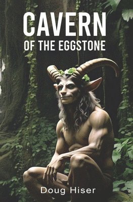 bokomslag Hiser, D: CAVERN OF THE EGGSTONE