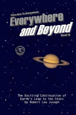 Everywhere And Beyond: Sequel to From Here To Everywhere 1