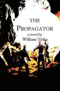 bokomslag The Propagator