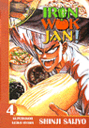 Iron Wok Jan!: v. 4 1