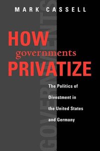 bokomslag How Governments Privatize