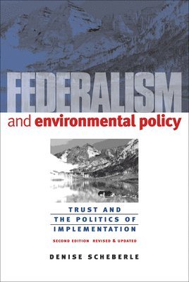 bokomslag Federalism and Environmental Policy