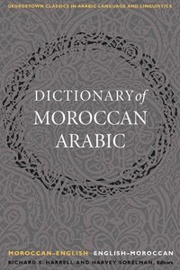 bokomslag A Dictionary of Moroccan Arabic