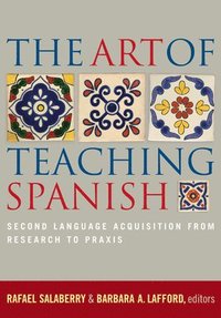 bokomslag The Art of Teaching Spanish