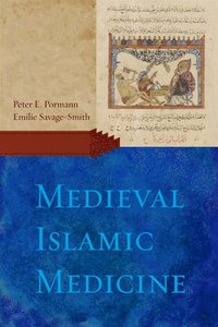 bokomslag Medieval Islamic Medicine