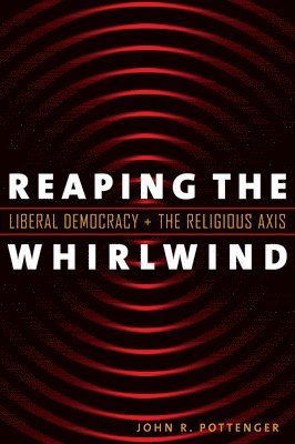 Reaping the Whirlwind 1