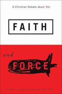 bokomslag Faith and Force