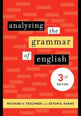Richard V. Teschner - Analyzing the Grammar of English, Häftad